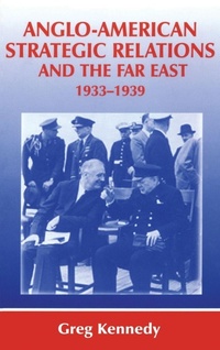 Bild vergrößern Bild: Anglo-American Strategic Relations and the Far East, 1933-1939 - Routledge