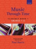 Cover: Music through Time Clarinet Book 1 - Oxford University Press