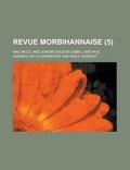 Cover: Revue Morbihannaise (5 ) - Rarebooksclub.com