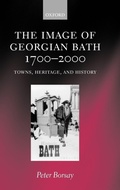 Cover: The Image of Georgian Bath 1700-2000 - Oxford University Press
