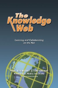 Enlarge image Cover: The Knowledge Web - Kogan Page Ltd