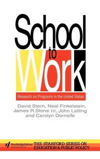Enlarge image Cover: School To Work - Falmer Press Ltd