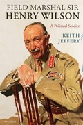 Cover: Field Marshal Sir Henry Wilson - Oxford University Press