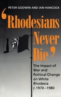 Enlarge image Cover: Rhodesians Never Die - Oxford University Press