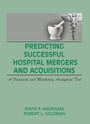 Cover: Predicting Successful Hospital Mergers and Acquisitions - Routledge