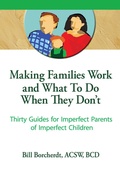 Cover: Making Families Work and What To Do When They Don't - Routledge