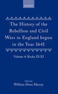 Cover: The History of the Rebellion and Civil Wars in England begun in the Year 1641: Volume IV - Clarendon Press