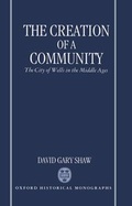 Cover: The Creation of a Community - Clarendon Press