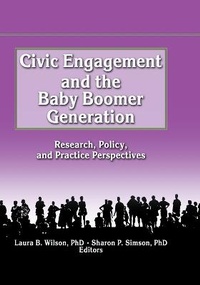 Abbildung von: Civic Engagement and the Baby Boomer Generation - Routledge