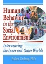 Cover: Human Behavior in the Social Environment - Haworth Press Inc