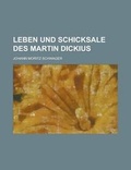 Cover: Leben Und Schicksale Des Martin Dickius - Rarebooksclub.com