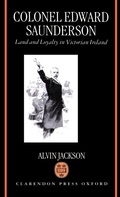 Cover: Colonel Edward Saunderson - Clarendon Press
