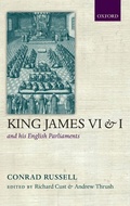 Cover: King James VI/I and his English Parliaments - Oxford University Press