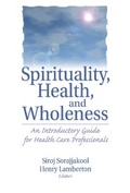 Cover: Spirituality, Health, and Wholeness - Routledge