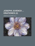 Cover: Josephi Juvencii Orationes Volume 2 - Rarebooksclub.com