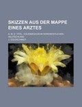 Cover: Skizzen Aus Der Mappe Eines Arztes; A. M. D. Titel - Rarebooksclub.com