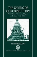 Cover: The Waning of `Old Corruption' - Clarendon Press