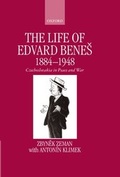 Cover: The Life of Edvard Benes, 1884-1948 - Clarendon Press
