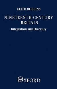 Enlarge image Cover: Nineteenth-Century Britain - Clarendon Press