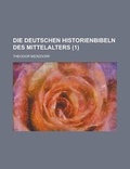 Cover: Die Deutschen Historienbibeln Des Mittelalters (1) - Rarebooksclub.com