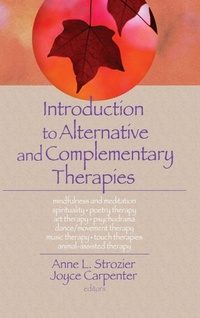 Enlarge image Cover: Introduction to Alternative and Complementary Therapies - Routledge