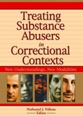 Cover: Treating Substance Abusers in Correctional Contexts - Routledge