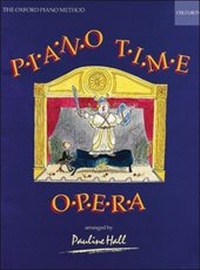Enlarge image Cover: Piano Time Opera - Oxford University Press