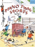 Cover: Piano Time Sports Book 1 - Oxford University Press