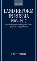 Cover: Land Reform in Russia, 1906-1917 - Clarendon Press