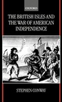 Cover: The British Isles and the War of American Independence - Oxford University Press