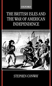 Enlarge image Cover: The British Isles and the War of American Independence - Oxford University Press