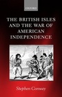 Cover: The British Isles and the War of American Independence - Oxford University Press