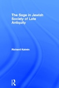 Cover: The Sage in Jewish Society of Late Antiquity - Routledge