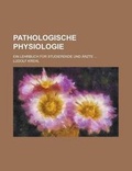 Cover: Pathologische Physiologie; Ein Lehrbuch Fur Studierende Und Arzte ... - Rarebooksclub.com