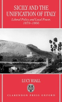 Enlarge image Cover: Sicily and the Unification of Italy - Clarendon Press