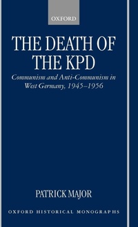 Enlarge image Cover: The Death of the KPD - Oxford University Press