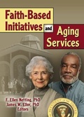 Cover: Faith-Based Initiatives and Aging Services - Routledge
