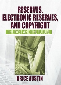 Abbildung von: Reserves, Electronic Reserves, and Copyright - Routledge
