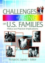 Cover: Challenges of Aging on U.S. Families - Routledge