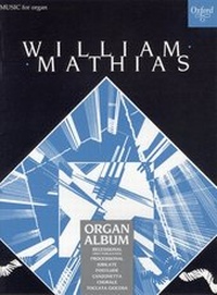 Enlarge image Cover: A Mathias Organ Album - Oxford University Press