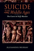 Cover: Suicide in the Middle Ages, Volume 2 - Oxford University Press