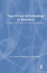 Enlarge image Cover: Type II Uses of Technology in Education - Routledge