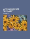 Cover: Altes Und Neues Testament - Rarebooksclub.com