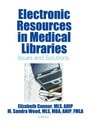 Cover: Electronic Resources in Medical Libraries - Routledge
