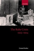 Cover: The Ruhr Crisis 1923-1924 - Oxford University Press