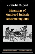 Cover: Meanings of Manhood in Early Modern England - Oxford University Press
