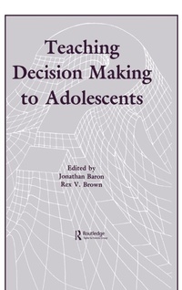 Enlarge image Cover: Teaching Decision Making To Adolescents - Routledge