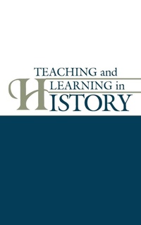Enlarge image Cover: Teaching and Learning in History - Routledge