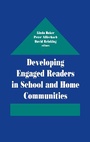 Cover: Developing Engaged Readers in School and Home Communities - Routledge