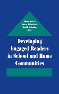 Enlarge image Cover: Developing Engaged Readers in School and Home Communities - Routledge